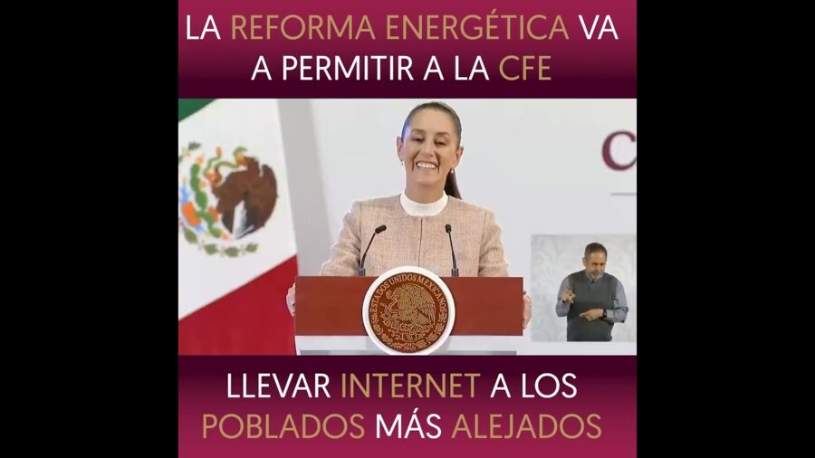La Reforma Energética va a permitir a la CFE llevar internet a los poblados más alejados