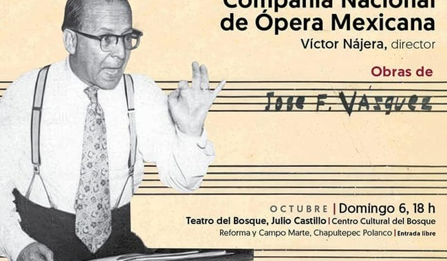 La Compañía Nacional de Ópera Mexicana “Canto del alma” rinde homenaje al compositor José Francisco Vásquez
