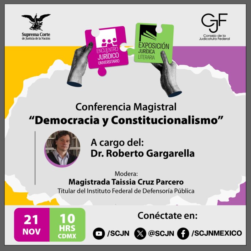 Conéctate HOY a la inauguración del #EncuentroUniversitarioPJF, a cargo de la Ministra Presidenta, Norma Lucía Piña Hernández, y a la Conferencia Magistral "Democracia y Constitucionalismo" impartida por el Doctor Roberto Gargarella.