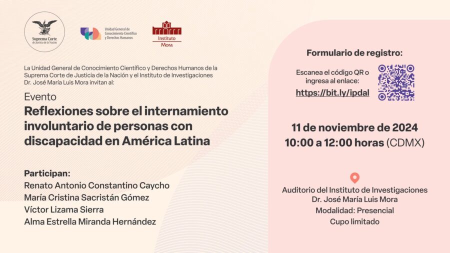 Te invitamos al evento "Reflexiones sobre el internamiento involuntario de personas con discapacidad en América Latina".