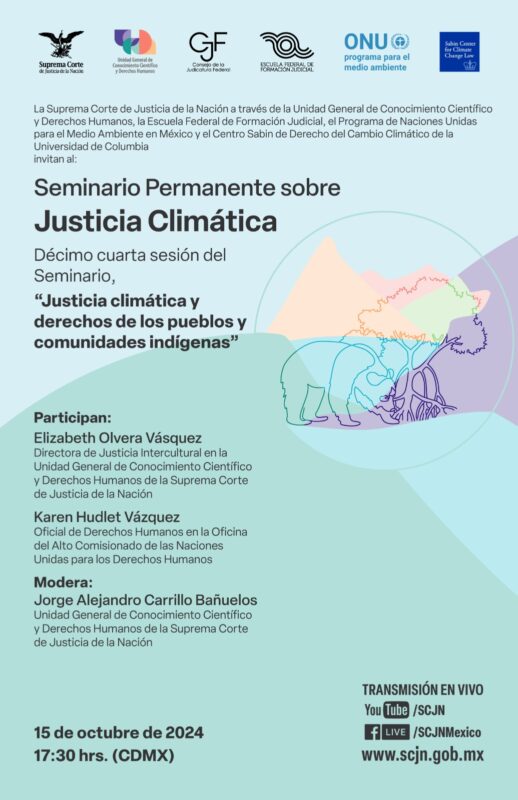 HOY, sigue en vivo el Semanario Permanente sobre Justicia Climática: Justicia climática y derechos de los pueblos y comunidades indígenas.