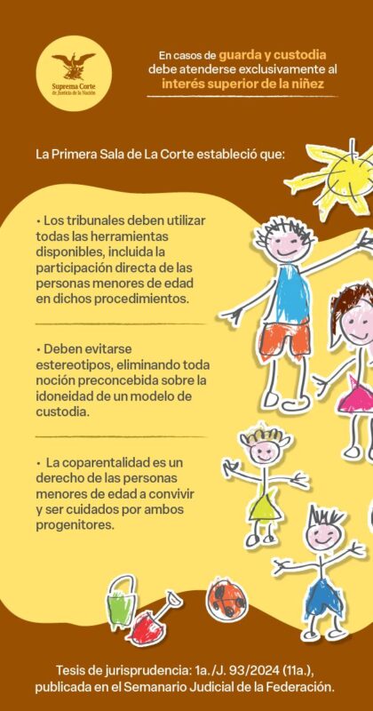 Al momento de establecer el régimen de custodia, las autoridades deben atender exclusivamente el interés superior de la niñez.