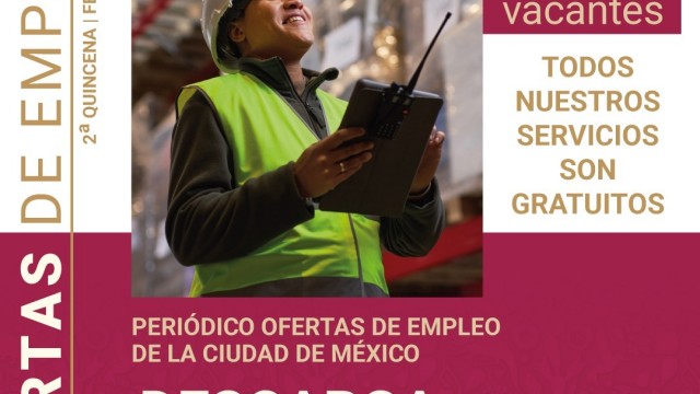 Lanza Secretaría del Trabajo más de 5 mil ofertas laborales en la Ciudad de México
