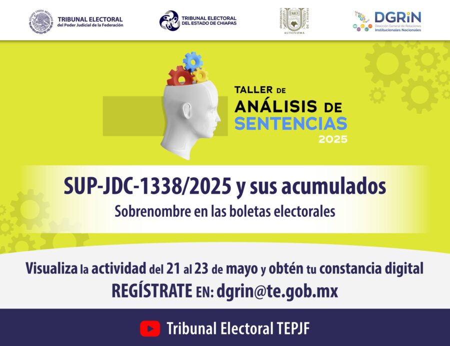 Te invitamos a ver el Taller de Análisis de Sentencias, realizado en Chiapas.