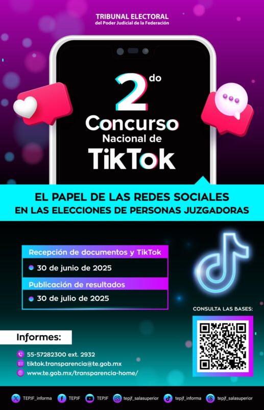 El #TribunalElectoral te invita a participar en el Segundo Concurso Nacional de TikTok: El papel de las redes sociales en las elecciones de personas juzgadoras.