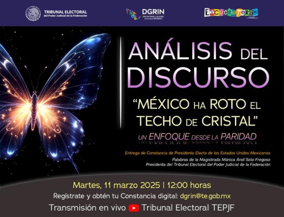 #EnVivo | “Análisis del discurso: México ha roto el techo de cristal. Un enfoque desde la paridad”.