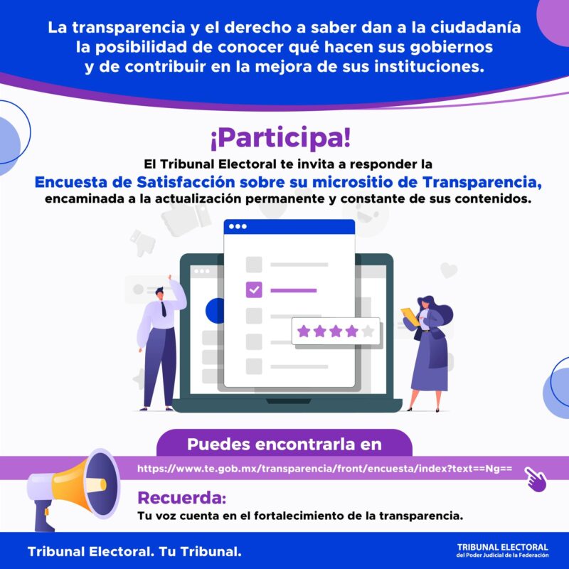 ¡Nos interesa #EscucharTE! Participa en la encuesta de satisfacción sobre nuestro micrositio de #Transparencia.