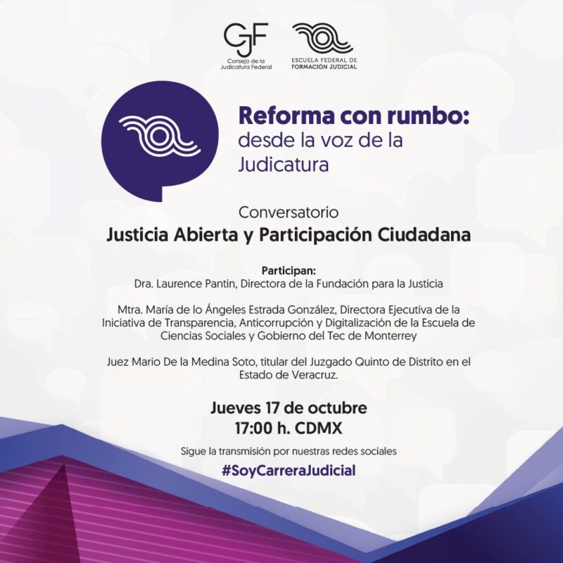 Conversatorio | Reforma Judicial: Justicia Abierta y Participación Ciudadana