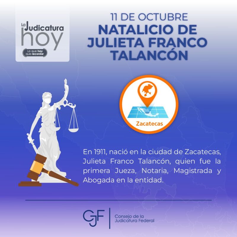 #LoQueHayQueRecordar | Conmemoramos el natalicio de Julieta Franco Talancón, quien fue la primera Magistrada en la historia del Supremo Tribunal de Justicia del Estado de Zacatecas de 1957 a 1962.