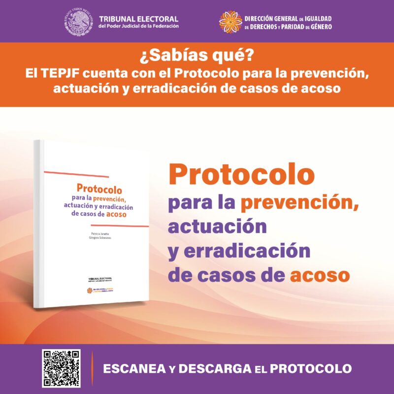 El #TribunalElectoral cuenta con el "Protocolo para la prevención, actuación y erradicación de casos de acoso"; una guía clara sobre lo que se debe hacer para impedir y atender las problemáticas del acoso y hostigamiento.