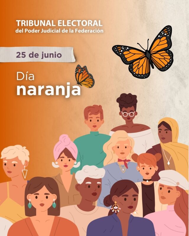 #DíaNaranja Garantizar el ejercicio de los derechos político-electorales de las mujeres, en un contexto libre de violencia, fortalece la democracia. En el #TEPJF trabajamos por emitir sentencias con perspectiva de género, para hacer efectiva la igualdad sustantiva en México.