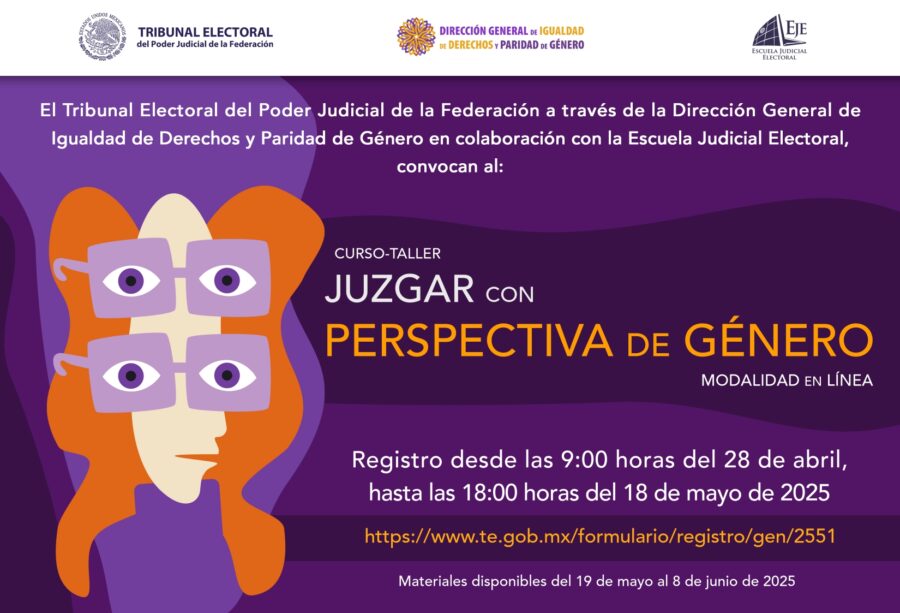 ¡Abrimos registro! Te invitamos a inscribirte al "Curso - taller: Juzgar con perspectiva de género (modalidad en línea)"