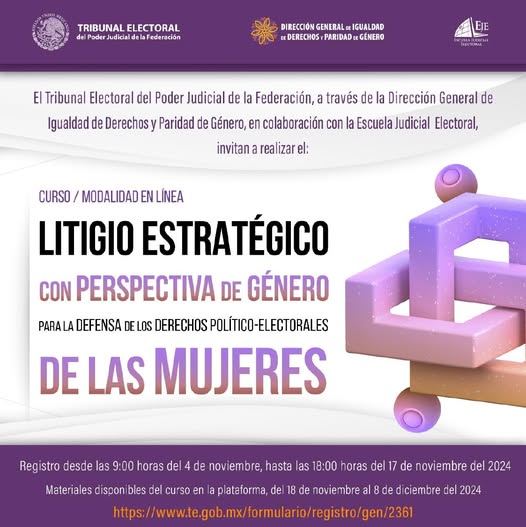¡Abrimos registro! Participa en el "Curso: Litigio estratégico con perspectiva de género para la defensa de los derechos político - electorales de las mujeres", modalidad en línea.