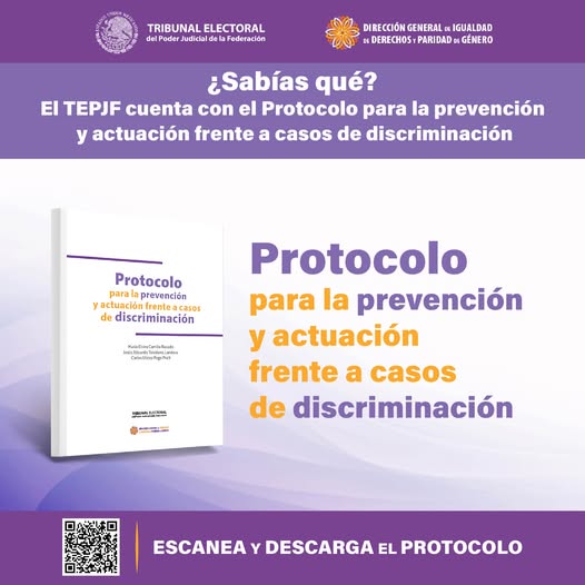 El #TribunalElectoral cuenta con el "Protocolo para la prevención y actuación frente a casos de discriminación", una herramienta de apoyo para visibilizar e identificar eventos discriminatorios de cualquier índole.