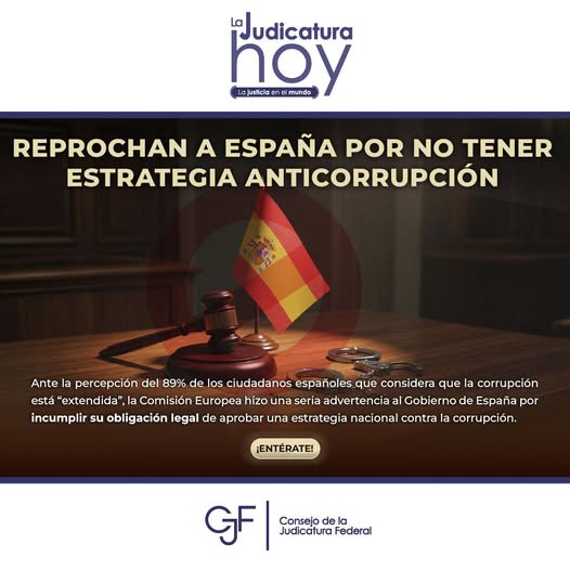 #LaJudicaturaHoy | En #JusticiaEnElMundo, la Comisión Europea lanza una advertencia al gobierno de España por casos de corrupción: solo en 2024 se han iniciado 22 procesos.