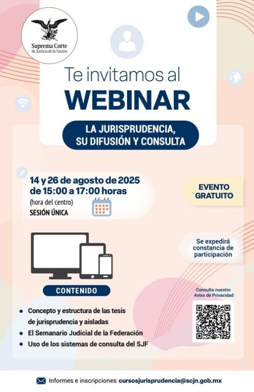 Ya están disponibles las fechas de las sesiones del Webinar “La Jurisprudencia su difusión y consulta” de agosto.