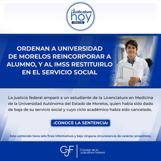 #LaJudicaturaHoy | En #JusticiaAlDía, conoce cómo se resolvió a favor de un estudiante de medicina de la #UAEM, tras acreditarse violaciones a su derecho de audiencia.