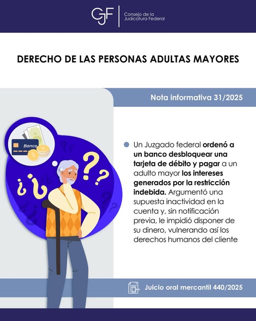 Un Juzgado federal ordenó a un banco desbloquear una tarjeta de débito y pagar a un adulto mayor los intereses generados por una restricción indebida.