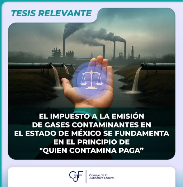 #TesisRelevante | Un Tribunal Colegiado estableció que, ante la emisión de gases contaminantes, aplica el principio "quien contamina, paga"