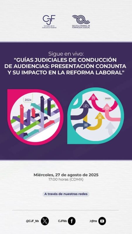 ¡Es hoy!  Sigue #EnVivo: “Guías Judiciales de Conducción de Audiencias: Presentación Conjunta y su Impacto en la Reforma Laboral”