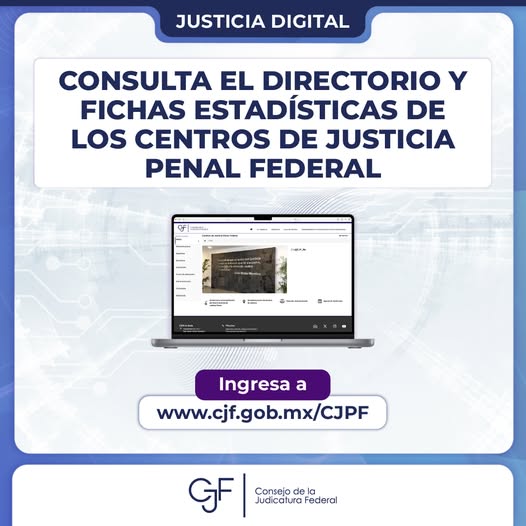 #JusticiaDigital  | Consulta la agenda de audiencias y conoce el funcionamiento de los Centros de Justicia Penal Federal a través del Directorio y las Fichas Estadísticas.