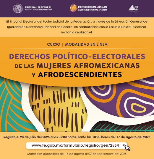¡Abrimos registro! Te invitamos a participar en el “Curso: Derechos político-electorales de las mujeres afromexicanas y afrodescendientes”, modalidad en línea.